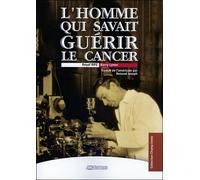 L'homme qui savait guérir le cancer - Barry Lynes - Jmg - broché - Guide