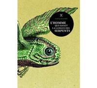 L'Homme qui savait la langue des serpents Andrus Kivirähk (Auteur)