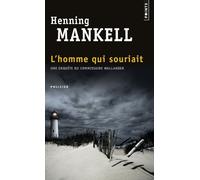 L'Homme qui souriait: Une enquête du commissaire Wallander