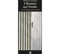 L'Homme qui Tombe Philippe Lecaplain (Auteur), Hubert Védrine (Préface)
