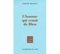L'homme qui venait de dieu - - Joseph Moingt - Cerf - Livre