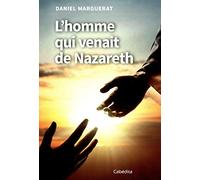 L'homme qui venait de Nazareth