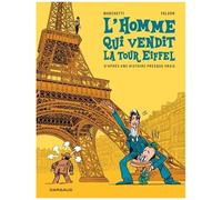 L'homme Qui Vendit La Tour Eiffel - D'après Une Histoire Presque Vraie