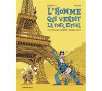 L'homme qui vendit la Tour Eiffel - Stéphane Marchetti - Dargaud - ebook (ePub illustré) - Bande dessinée