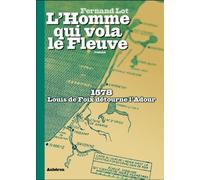 L'homme qui vola le fleuve
