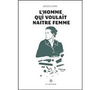 L'Homme qui voulait naître femme Joyce Lussu (Auteur)