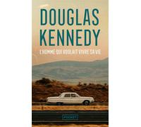 L'homme qui voulait vivre sa vie - Edition anniversaire - Douglas Kennedy - Pocket - Poche - Roman