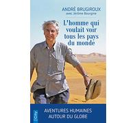 L'homme qui voulait voir tous les pays du monde