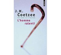 L'Homme ralenti