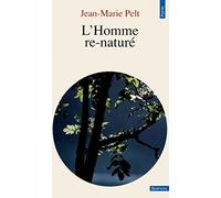 L'Homme re-naturé