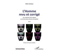 L'homme Revu Et Corrigé - Les Sciences De La Nature Au Service Des Sciences Humaines