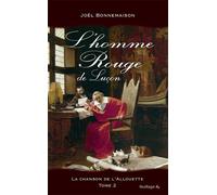 L'Homme Rouge de Luçon - Joël Bonnemaison - Feuillage - broché - Roman