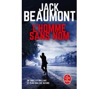 L'Homme sans nom - Jack Beaumont - Lgf - Poche - Roman