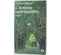 L'Homme sans qualités t.1