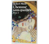 L'Homme sans qualités t.2