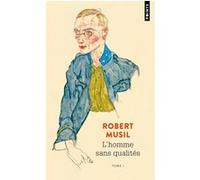 L'Homme sans qualités - Tome 1 Robert Musil (Auteur)