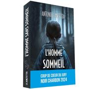 L'homme sans sommeil Un tueur qui se nourrit de vos peurs - Antonio Lanzetta - Mera Editions - broché - Roman