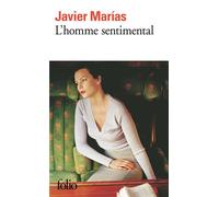 L'homme sentimental - Javier Marias - Gallimard - Poche - Roman