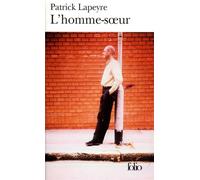 Patrick Lapeyre – L'Homme-sœur – Roman – Poche