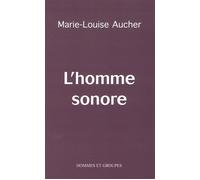L'homme sonore