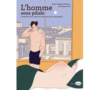 Anne-Sophie Delcour – L'homme sous pilule – Bande dessinée – Broché