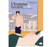 L'homme sous pilule