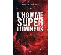 L'homme superlumineux