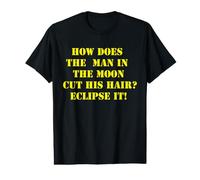 l'homme sur la Lune, Comment se Coupe-t-il Les Cheveux ? Éclipsez-Le ! T-Shirt Graphique avec Valeur