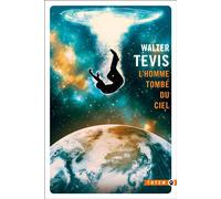 L'homme tombé du ciel - Walter Tevis - Gallmeister - Poche - Roman