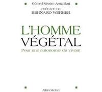 L'Homme végétal Gérard Nissim Amzallag (Auteur)