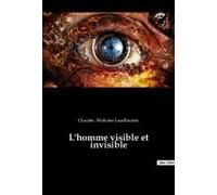 L'homme Visible Et Invisible