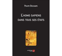 L'homo Sapiens Dans Tous Ses États