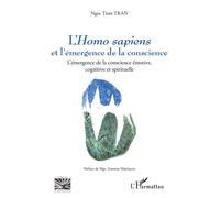 Ngoc Tiem Tran – L'Homo sapiens et l'émergence de la conscience – Émotive, cognitive et spirituelle