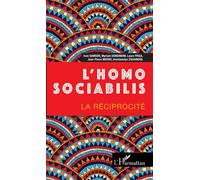 L'homo Sociabilis – La Réciprocité – L'Harmattan