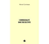 L'Homosexualité dans tous ses États - Marcel Comtesse - Du Pantheon Eds - broché - Essai