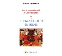 L'homosexualité en Islam - Farhat Othman - Afrique Orient Eds - relié - Essai