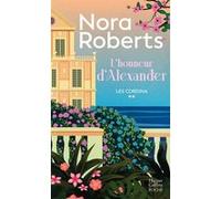 Nora Roberts – Les Cordina, Tome 2 : L'honneur d'Alexander
