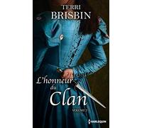 L'honneur du clan volume 2: La tentation du highlander - Une favorite insaisissable