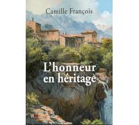 L'honneur en héritage