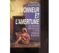 L'honneur et l'amertume: Le destin ordinaire d'une femme kabyle