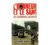 L'honneur et le sang Les guerriers sacrifiés - Pierre Darcourt - Nimrod - Poche - Essai
