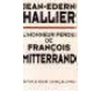 L'honneur perdu de François Mitterrand - Jean-Edern Hallier - Rocher Eds Du - broché - Essai