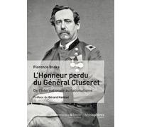 L'honneur Perdu De Gustave Cluseret