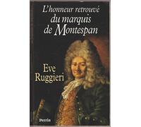 L'honneur retrouvé du marquis de Montespan