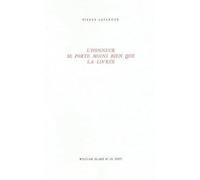 L'honneur se porte moins bien que la livrée