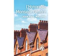 L'Honorable Monsieur Gendre - Jean-Paul Malaval - Deboree Eds - Poche - Roman