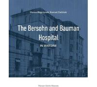 L'hôpital Bersohn et Bauman à Varsovie