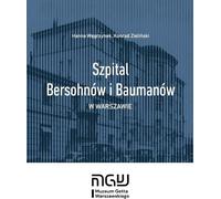 L'hôpital Bersohn et Bauman à Varsovie