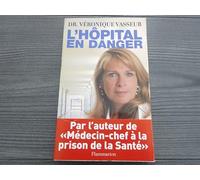 L'Hôpital en danger
