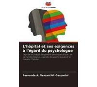 L'hôpital Et Ses Exigences À L'égard Du Psychologue